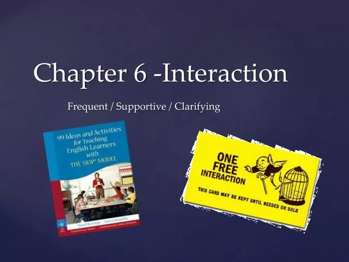 chapter 6 interaction