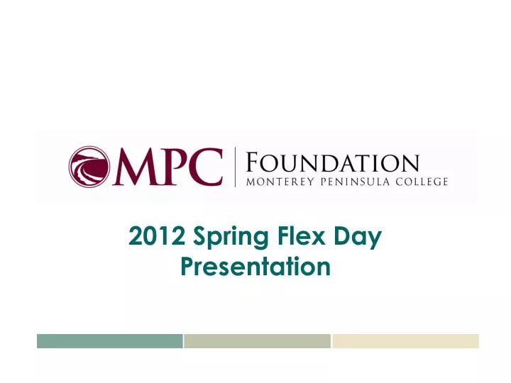2012 spring flex day presentation