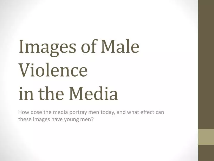 images of male violence in t he media