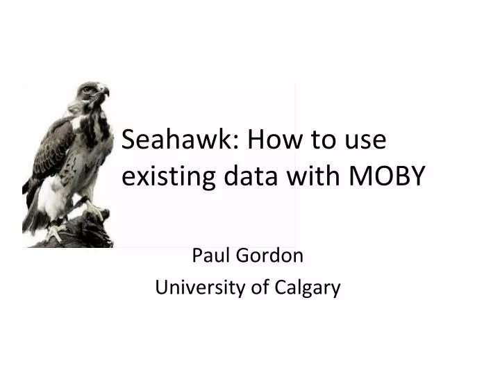 seahawk how to use existing data with moby