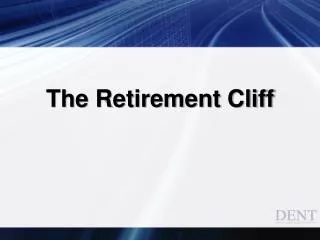 The Retirement Cliff
