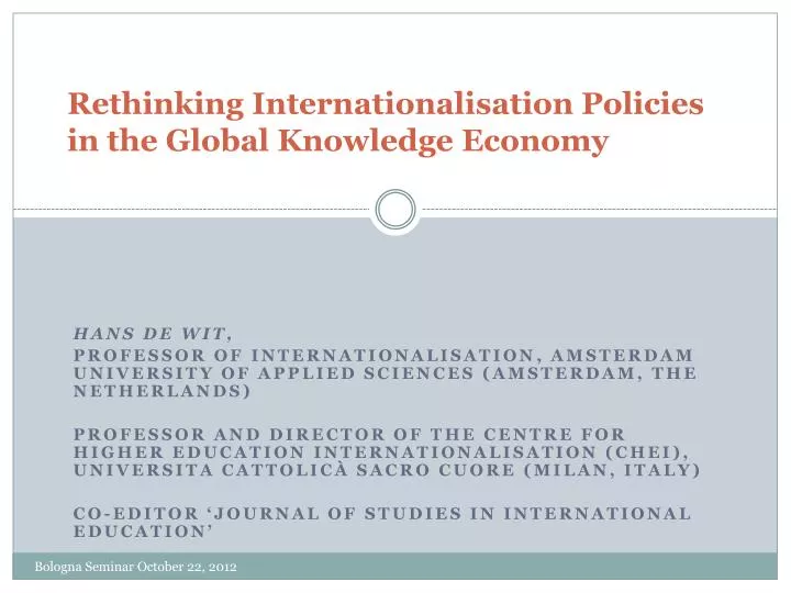 rethinking internationalisation policies in the global knowledge economy