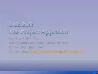 CCE 285: The Project Approach