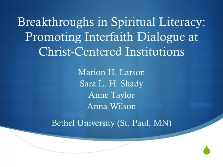 breakthroughs in spiritual literacy promoting interfaith dialogue at christ centered institutions