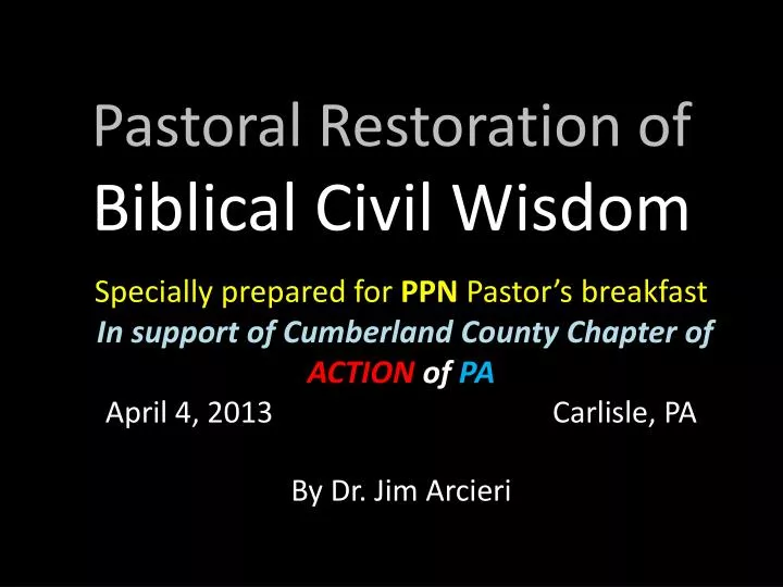 pastoral restoration of biblical civil wisdom