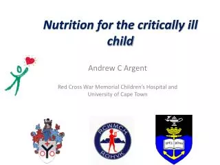 Nutrition for the critically ill child