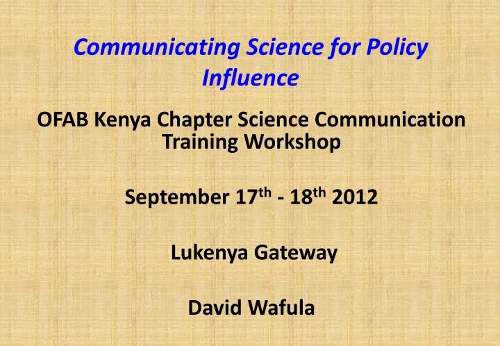 communicating science for policy influence