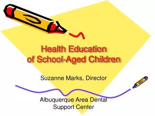 Health Education of School-Aged Children