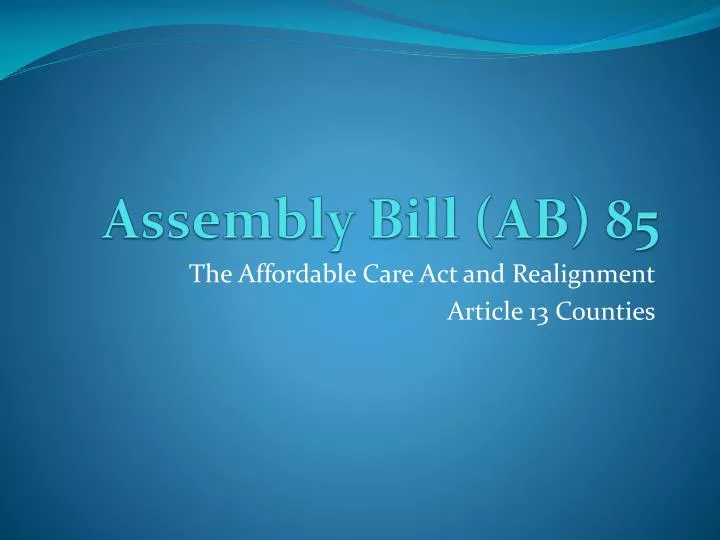 assembly bill ab 85