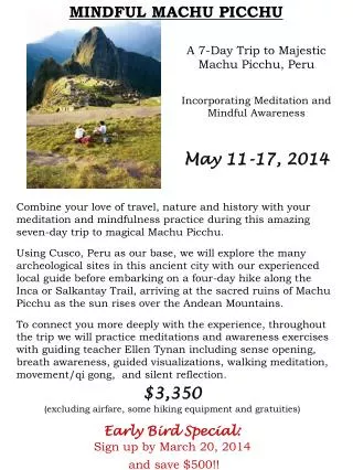 A 7-Day Trip to Majestic Machu Picchu, Peru Incorporating Meditation and Mindful Awareness