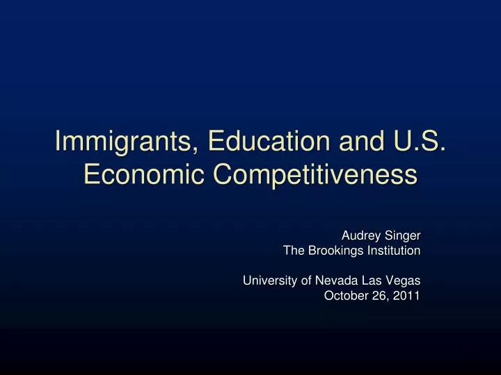 immigrants education and u s economic competitiveness