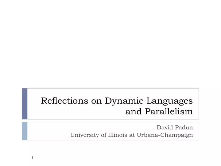 reflections on dynamic languages and parallelism