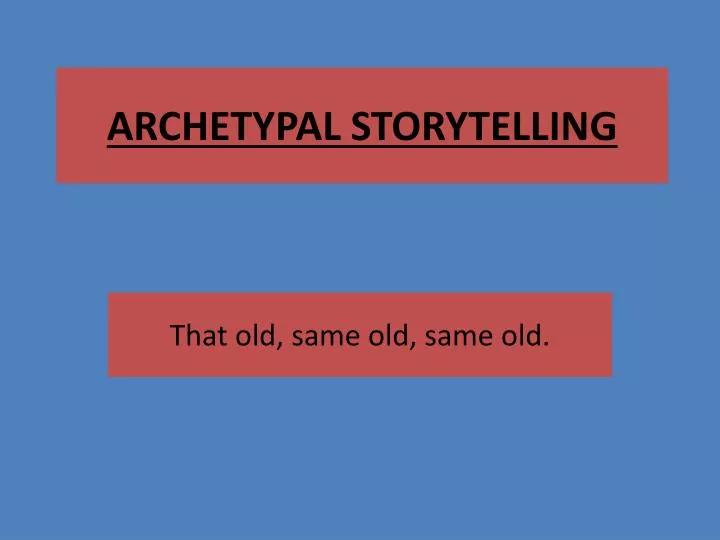 archetypal storytelling