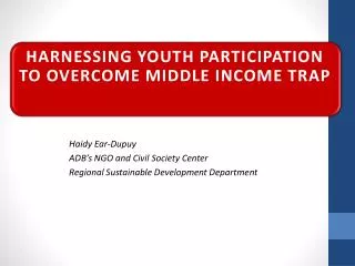 Harnessing youth participation to overcome middle income trap