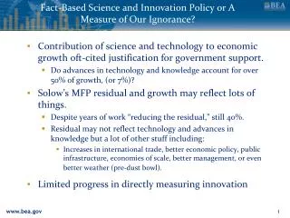 Fact-Based Science and Innovation Policy or A Measure of Our Ignorance?