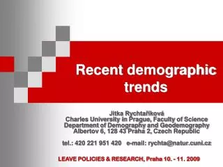 Recent demographic trends