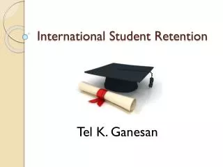 International Student Retention