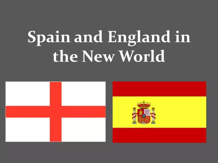 spain and england in the new world