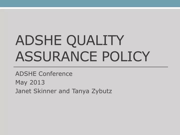 adshe quality assurance policy