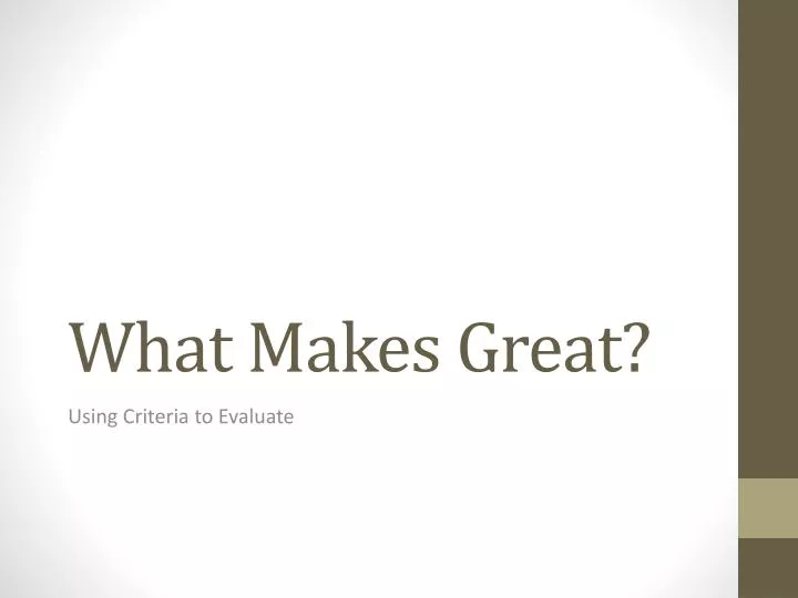 what makes great