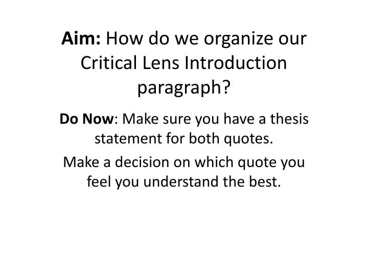 aim how do we organize our critical lens introduction paragraph