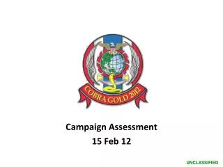 Campaign Assessment 15 Feb 12