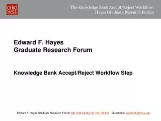 Edward F. Hayes Graduate Research Forum