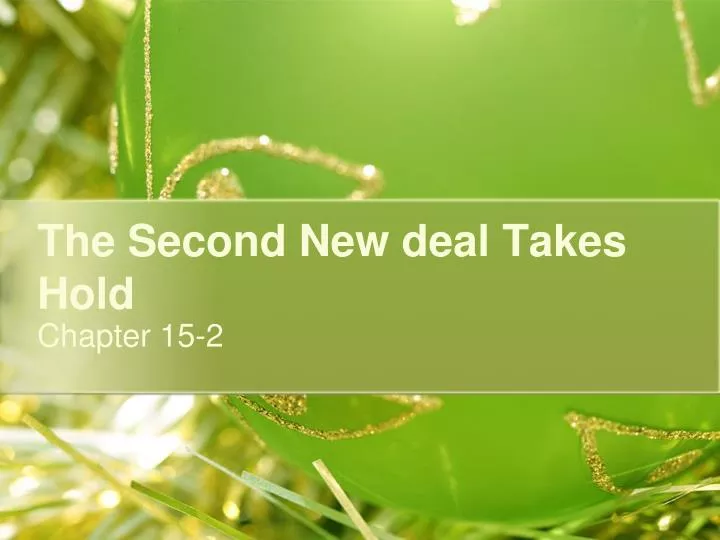 the second new deal takes hold