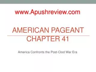 American Pageant Chapter 41