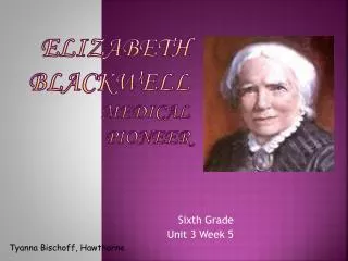 Elizabeth Blackwell Medical Pioneer