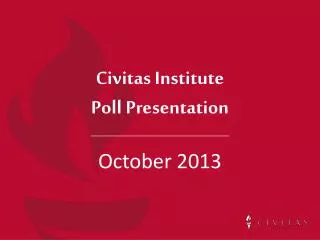 Civitas Institute Poll Presentation