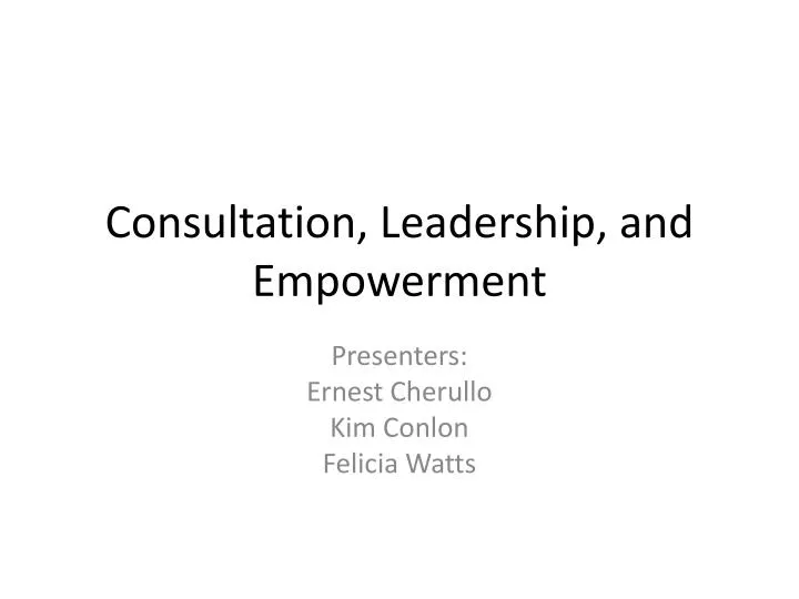 consultation leadership and empowerment