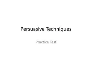 Persuasive Techniques