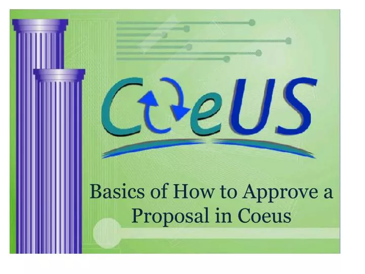 basics of how to approve a proposal in coeus