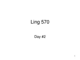 Ling 570