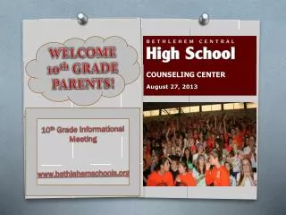 WELCOME 10 th GRADE PARENTS!