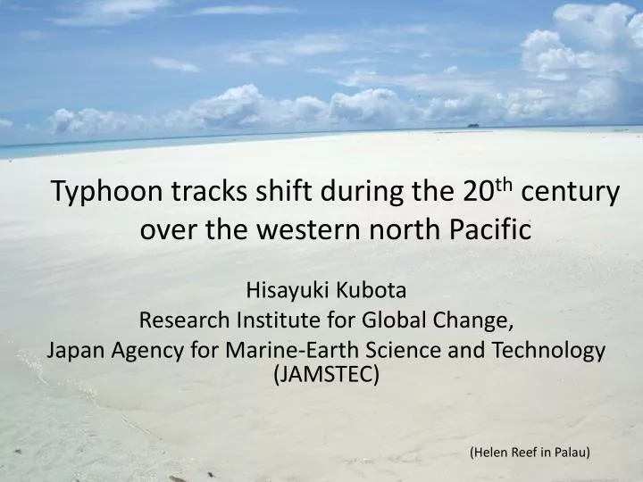 typhoon tracks shift during the 20 th century over the western north pacific