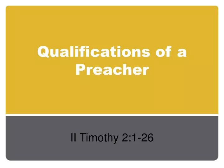 qualifications of a preacher