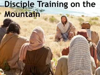 Disciple Training on the Mountain