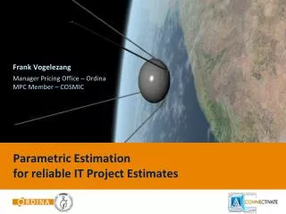 Parametric Estimation for rel iable IT Project Estimates