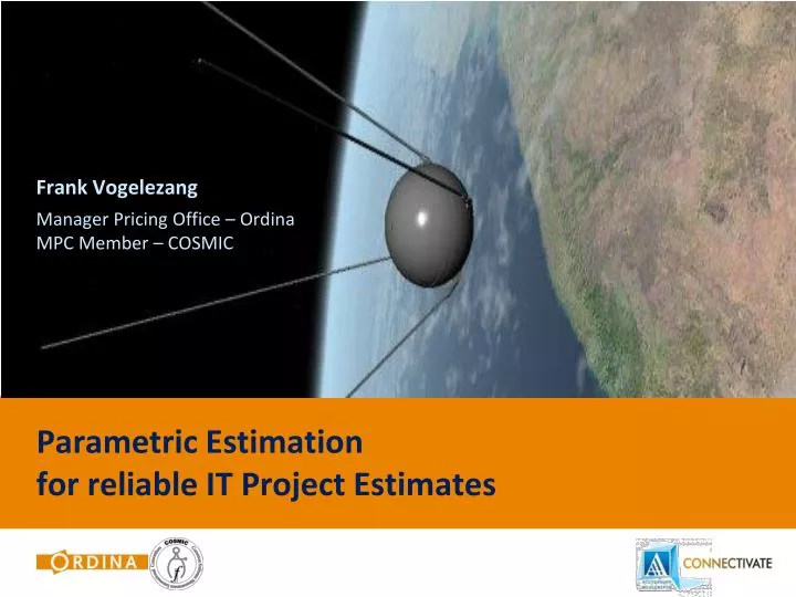 parametric estimation for rel iable it project estimates