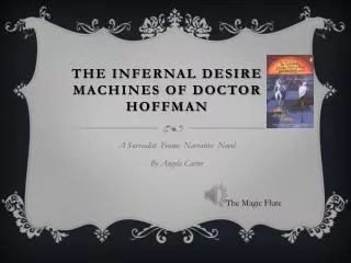The Infernal Desire machines of Doctor Hoffman