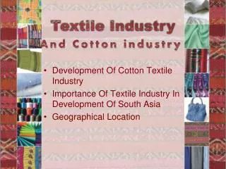 And Cotton industry