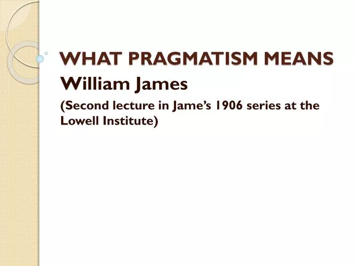 what pragmatism means