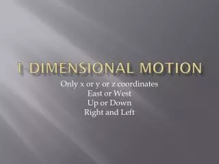 1-Dimensional Motion