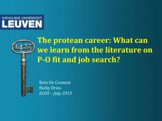 The protean career: What can we learn from the literature on P-O fit and job search?
