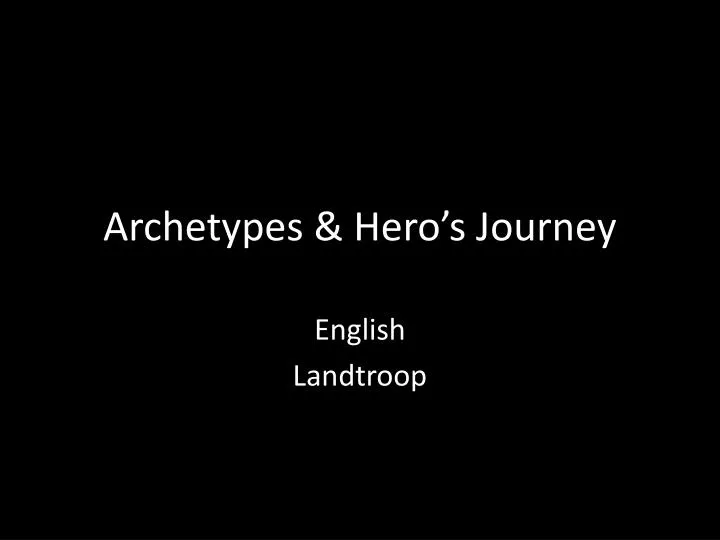 archetypes hero s journey