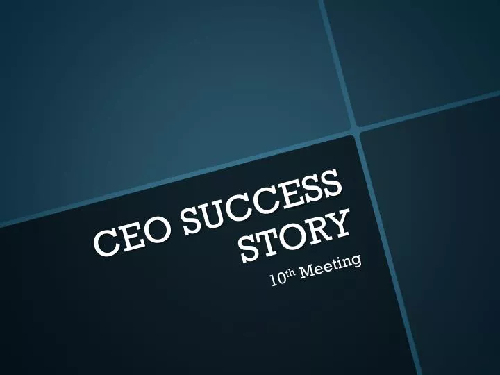 ceo success story