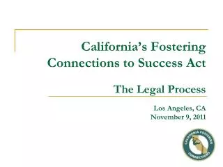 The Legal Process Covers: