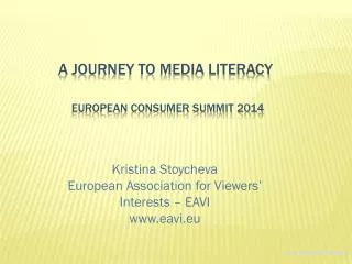 a journey to media literacy European consumer summit 2014